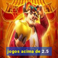 jogos acima de 2.5